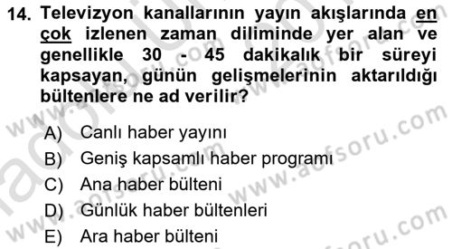 Haberciliğin Temel Kavramları Dersi 2018 - 2019 Yılı 3 Ders Sınav Soruları 14. Soru