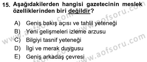 Haberciliğin Temel Kavramları Dersi 2018 - 2019 Yılı 3 Ders Sınav Soruları 15. Soru