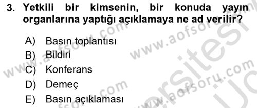 Haberciliğin Temel Kavramları Dersi 2018 - 2019 Yılı 3 Ders Sınav Soruları 3. Soru