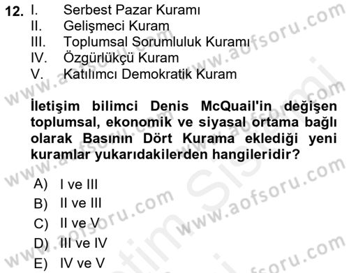 Haberciliğin Temel Kavramları Dersi Ara Sınavı Deneme Sınav Soruları 12. Soru