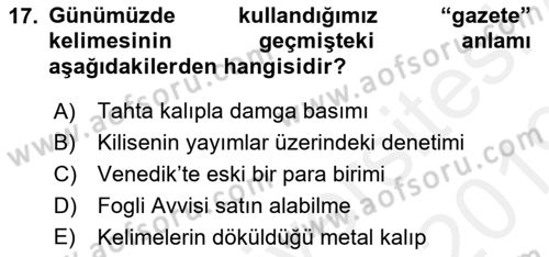 Haberciliğin Temel Kavramları Dersi Ara Sınavı Deneme Sınav Soruları 17. Soru