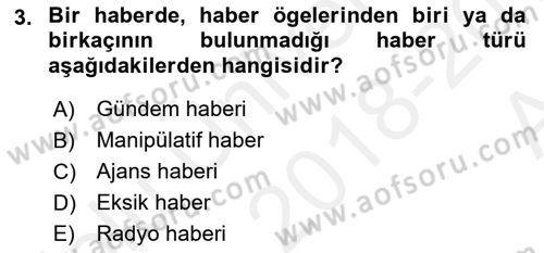 Haberciliğin Temel Kavramları Dersi Ara Sınavı Deneme Sınav Soruları 3. Soru
