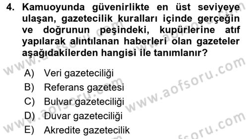 Haberciliğin Temel Kavramları Dersi Ara Sınavı Deneme Sınav Soruları 4. Soru