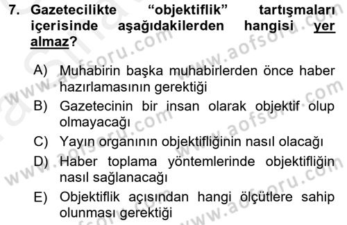 Haberciliğin Temel Kavramları Dersi 2018 - 2019 Yılı (Vize) Ara Sınav Soruları 7. Soru