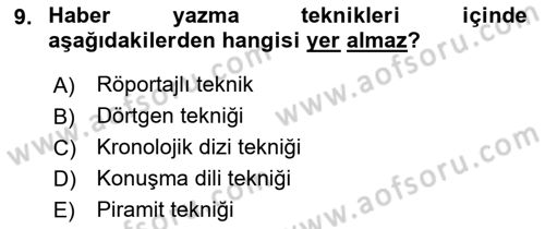 Haberciliğin Temel Kavramları Dersi Ara Sınavı Deneme Sınav Soruları 9. Soru