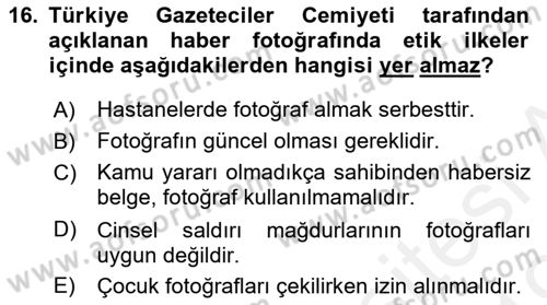 Haberciliğin Temel Kavramları Dersi 2018 - 2019 Yılı (Final) Dönem Sonu Sınav Soruları 16. Soru