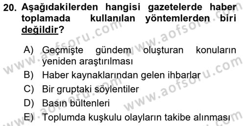 Haberciliğin Temel Kavramları Dersi 2018 - 2019 Yılı (Final) Dönem Sonu Sınav Soruları 20. Soru