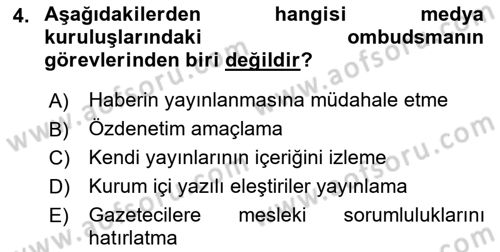 Haberciliğin Temel Kavramları Dersi 2018 - 2019 Yılı (Final) Dönem Sonu Sınav Soruları 4. Soru