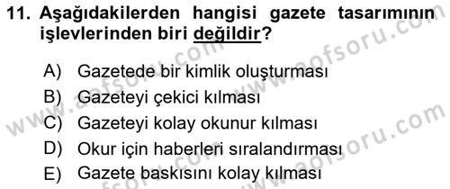 Haberciliğin Temel Kavramları Dersi 2018 - 2019 Yılı Yaz Okulu Sınav Soruları 11. Soru