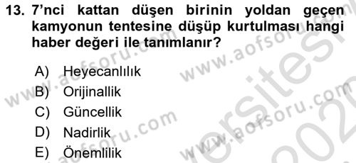 Haberciliğin Temel Kavramları Dersi Ara Sınavı Deneme Sınav Soruları 13. Soru