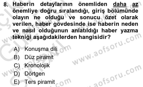 Haberciliğin Temel Kavramları Dersi Ara Sınavı Deneme Sınav Soruları 8. Soru
