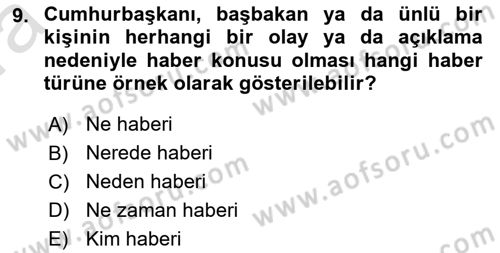 Haberciliğin Temel Kavramları Dersi Ara Sınavı Deneme Sınav Soruları 9. Soru