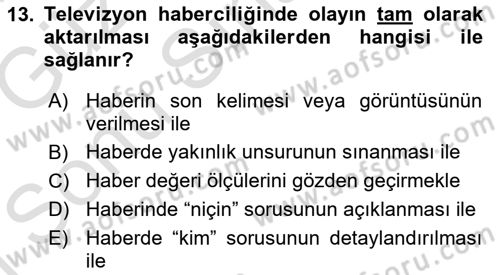 Haberciliğin Temel Kavramları Dersi 2019 - 2020 Yılı (Final) Dönem Sonu Sınav Soruları 13. Soru