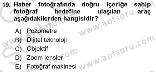 Haberciliğin Temel Kavramları Dersi 2019 - 2020 Yılı (Final) Dönem Sonu Sınav Soruları 19. Soru