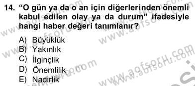 Haber Toplama Teknikleri Dersi 2012 - 2013 Yılı (Vize) Ara Sınav Soruları 14. Soru