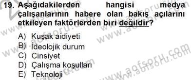 Haber Toplama Teknikleri Dersi 2013 - 2014 Yılı (Final) Dönem Sonu Sınav Soruları 19. Soru