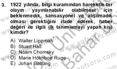 Haber Toplama Teknikleri Dersi 2013 - 2014 Yılı (Final) Dönem Sonu Sınav Soruları 3. Soru