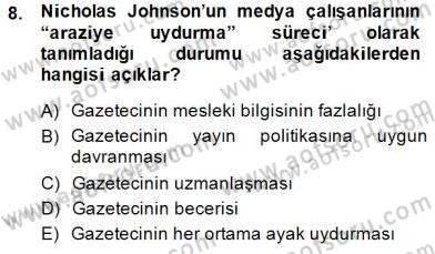 Haber Toplama Teknikleri Dersi 2014 - 2015 Yılı (Vize) Ara Sınav Soruları 8. Soru