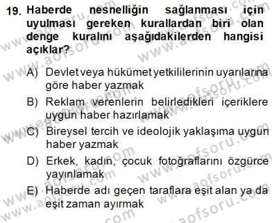 Haber Toplama Teknikleri Dersi 2014 - 2015 Yılı (Final) Dönem Sonu Sınav Soruları 19. Soru