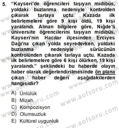 Haber Toplama Teknikleri Dersi 2014 - 2015 Yılı (Final) Dönem Sonu Sınav Soruları 5. Soru