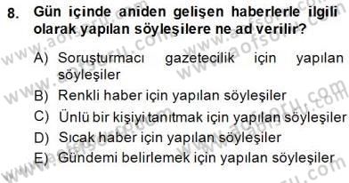 Haber Toplama Teknikleri Dersi 2014 - 2015 Yılı (Final) Dönem Sonu Sınav Soruları 8. Soru