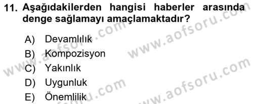Haber Toplama Teknikleri Dersi 2021 - 2022 Yılı (Vize) Ara Sınav Soruları 11. Soru