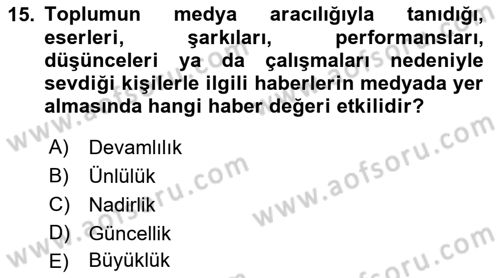 Haber Toplama Teknikleri Dersi 2021 - 2022 Yılı (Vize) Ara Sınav Soruları 15. Soru