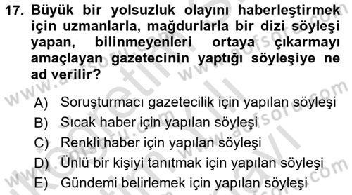 Haber Toplama Teknikleri Dersi 2021 - 2022 Yılı (Vize) Ara Sınav Soruları 17. Soru