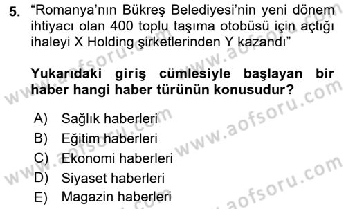 Haber Toplama Teknikleri Dersi 2021 - 2022 Yılı (Vize) Ara Sınav Soruları 5. Soru