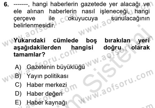 Haber Toplama Teknikleri Dersi 2021 - 2022 Yılı (Vize) Ara Sınav Soruları 6. Soru