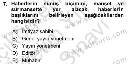 Haber Toplama Teknikleri Dersi 2021 - 2022 Yılı (Vize) Ara Sınav Soruları 7. Soru