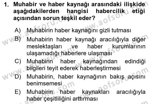 Haber Toplama Teknikleri Dersi 2021 - 2022 Yılı (Final) Dönem Sonu Sınav Soruları 1. Soru