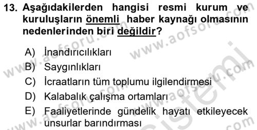 Haber Toplama Teknikleri Dersi Dönem Sonu Sınavı Deneme Sınav Soruları 13. Soru