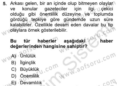 Haber Toplama Teknikleri Dersi Dönem Sonu Sınavı Deneme Sınav Soruları 5. Soru