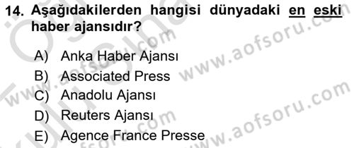 Haber Toplama Teknikleri Dersi 2021 - 2022 Yılı Yaz Okulu Sınav Soruları 14. Soru