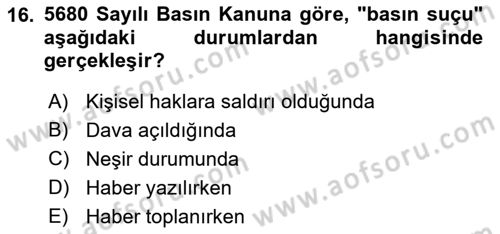 Haber Toplama Teknikleri Dersi 2021 - 2022 Yılı Yaz Okulu Sınav Soruları 16. Soru