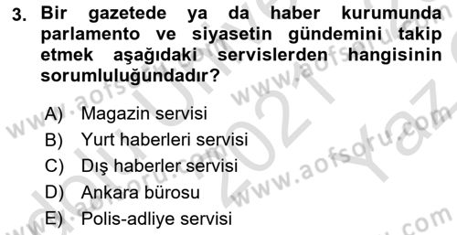 Haber Toplama Teknikleri Dersi 2021 - 2022 Yılı Yaz Okulu Sınav Soruları 3. Soru