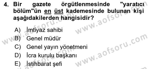 Haber Toplama Teknikleri Dersi 2021 - 2022 Yılı Yaz Okulu Sınav Soruları 4. Soru
