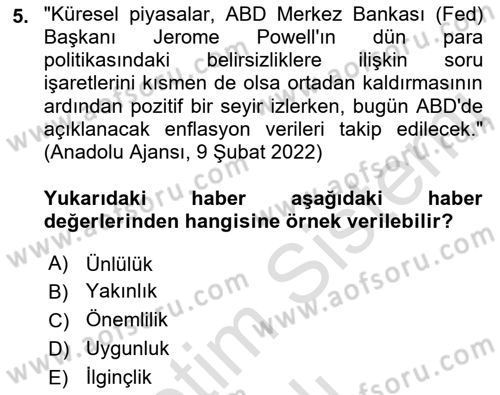 Haber Toplama Teknikleri Dersi 2021 - 2022 Yılı Yaz Okulu Sınav Soruları 5. Soru