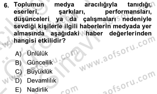 Haber Toplama Teknikleri Dersi 2021 - 2022 Yılı Yaz Okulu Sınav Soruları 6. Soru