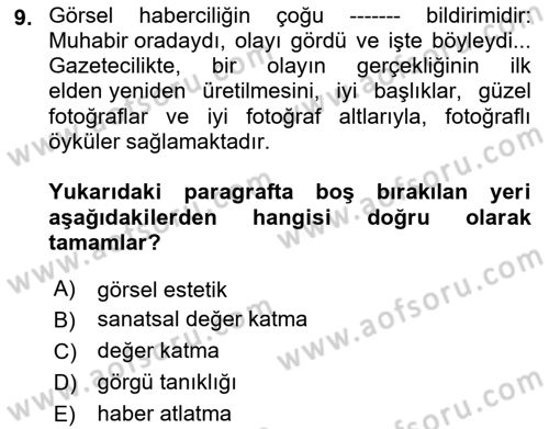 Haber Toplama Teknikleri Dersi 2021 - 2022 Yılı Yaz Okulu Sınav Soruları 9. Soru