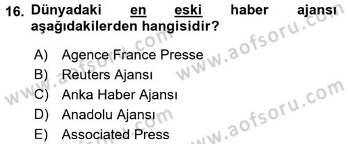 Haber Toplama Teknikleri Dersi 2022 - 2023 Yılı Yaz Okulu Sınav Soruları 16. Soru