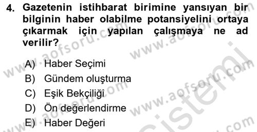 Haber Toplama Teknikleri Dersi 2022 - 2023 Yılı Yaz Okulu Sınav Soruları 4. Soru