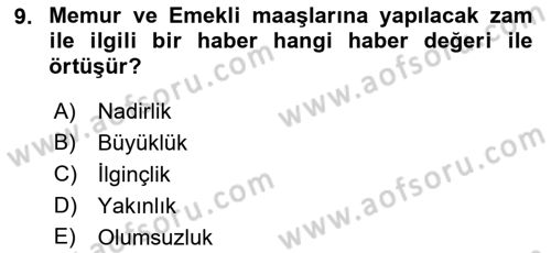Haber Toplama Teknikleri Dersi 2022 - 2023 Yılı Yaz Okulu Sınav Soruları 9. Soru