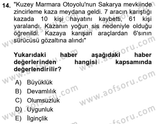 Haber Toplama Teknikleri Dersi 2023 - 2024 Yılı (Vize) Ara Sınav Soruları 14. Soru