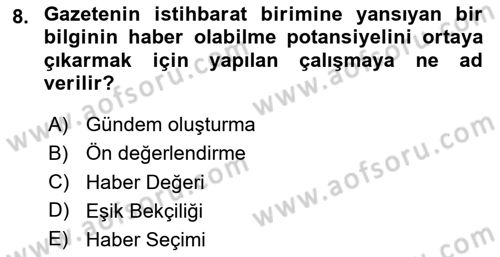Haber Toplama Teknikleri Dersi 2023 - 2024 Yılı (Vize) Ara Sınav Soruları 8. Soru