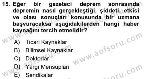 Haber Toplama Teknikleri Dersi 2023 - 2024 Yılı Yaz Okulu Sınav Soruları 15. Soru