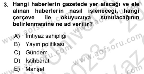 Haber Toplama Teknikleri Dersi 2023 - 2024 Yılı Yaz Okulu Sınav Soruları 3. Soru