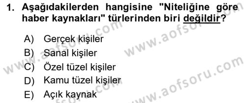 Haber Toplama Teknikleri Dersi 2024 - 2025 Yılı (Vize) Ara Sınav Soruları 1. Soru