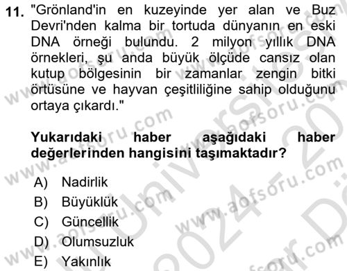Haber Toplama Teknikleri Dersi 2024 - 2025 Yılı (Vize) Ara Sınav Soruları 11. Soru